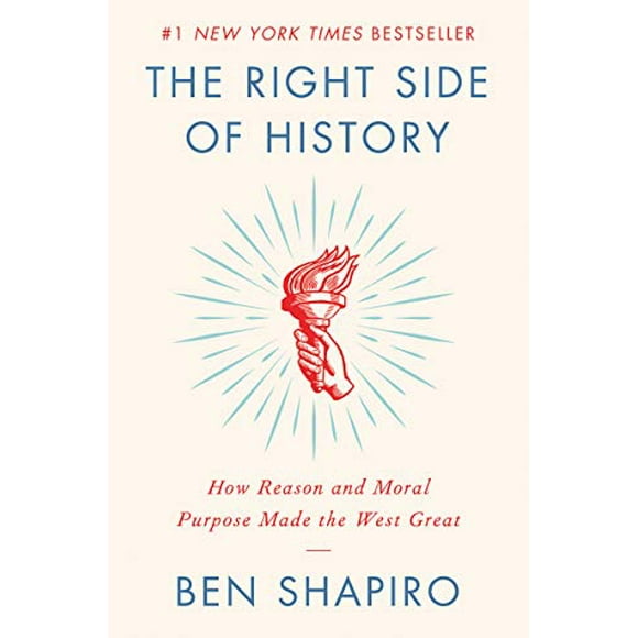 The Right Side of History: How Reason and Moral Purpose Made the West Great, Pre-Owned  Hardcover  0062857908 9780062857903 Ben Shapiro