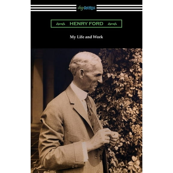 My Life and Work (Paperback)