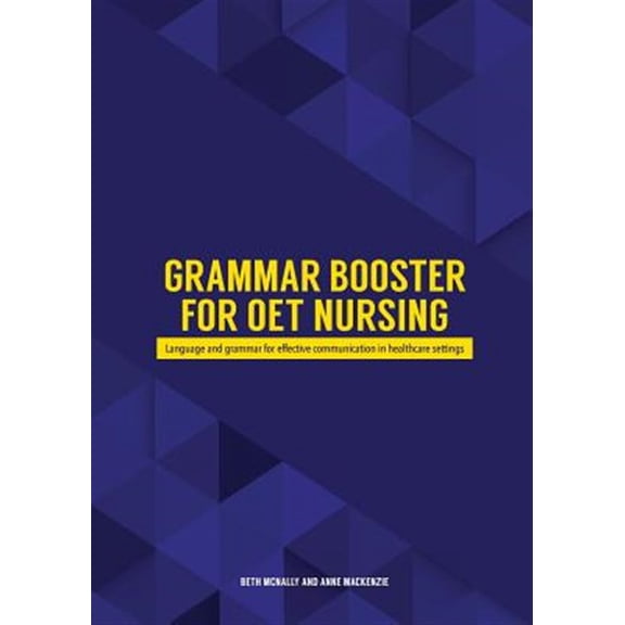 Pre-Owned Grammar Booster for OET Nursing: Language and grammar for effective communication in healthcare settings (Paperback)