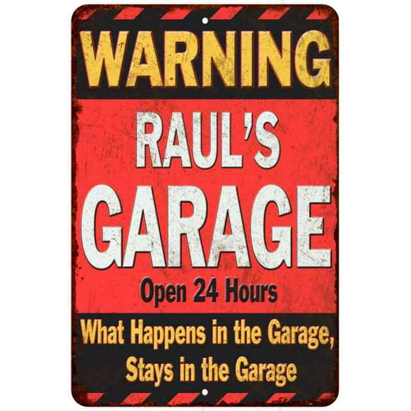 RAUL'S Garage Warning Man Cave Wall Decor 8 x 12 High Gloss Metal 208120030214