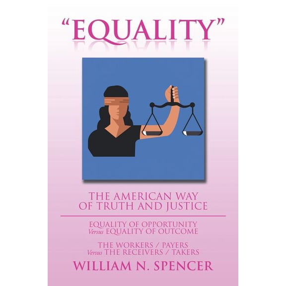 Equality : The American Way of Truth and Justice