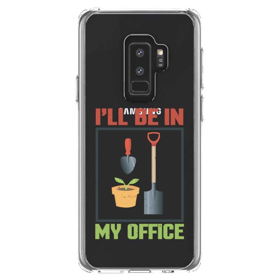 DistinctInk Clear Shockproof Hybrid Case for Samsung Galaxy S9  PLUS (6.2" Screen) - TPU Bumper Acrylic Back Tempered Glass Screen Protector - I'll be in My Office - Gardening