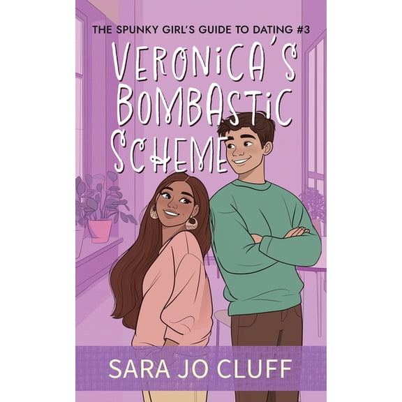 Veronica's Bombastic Scheme, (Paperback)