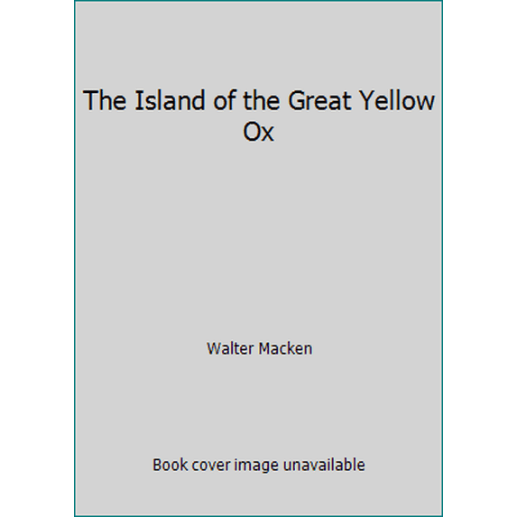 Pre-Owned The Island of the Great Yellow Ox (Paperback) 0330026569 9780330026567