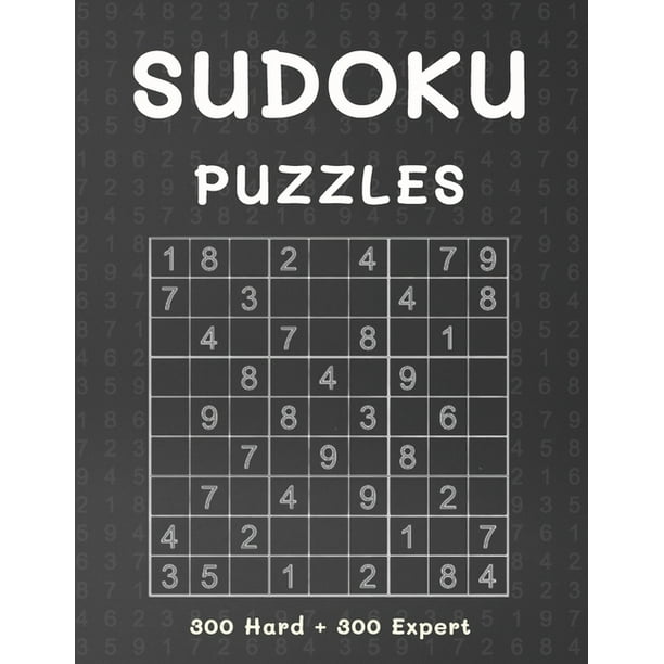 sudoku puzzles 300 hard 300 expert 600 sudoku puzzle book for adults with solutions hard to expert paperback walmart com walmart com