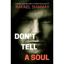 Don't Tell a Soul: A Thriller, (Paperback)
