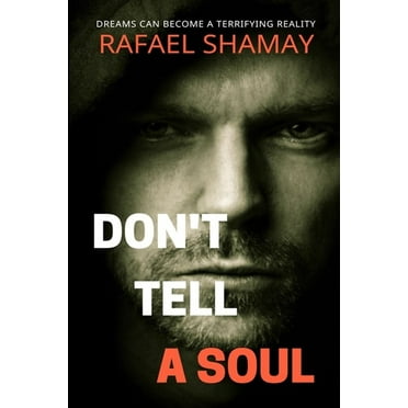 Don&apos;t Tell a Soul: A Thriller, (Paperback)