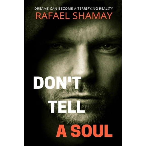 Don't Tell a Soul: A Thriller, (Paperback)