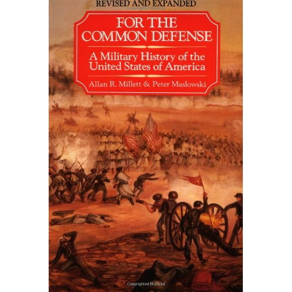 Pre-Owned For the Common Defense (Paperback) 0029215978 9780029215975