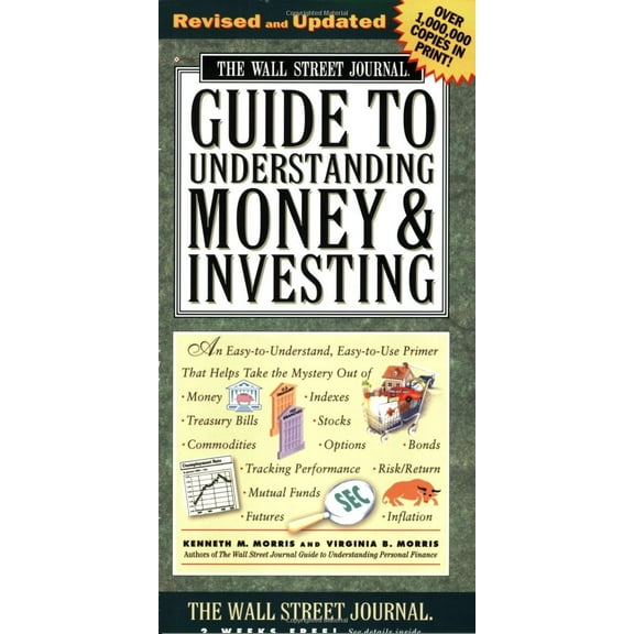 The Wall Street Journal Guide to Understanding Money and Investing