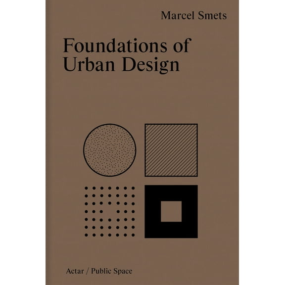 Foundations of Urban Design, (Hardcover)