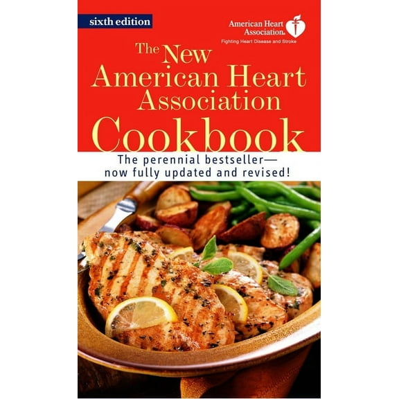 The New American Heart Association Cookbook: A Cookbook, (Paperback)