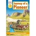 thumbnail image 1 of Pre-Owned Journey of a Pioneer: DK Readers L2 (Paperback) 0756640059 9780756640057, 1 of 1