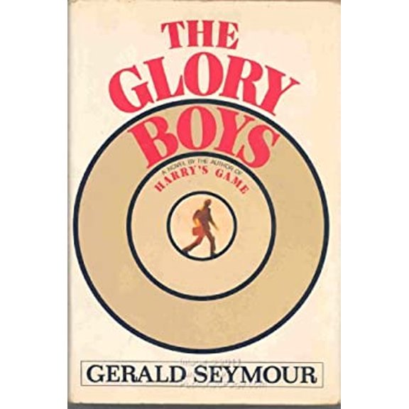 Pre-Owned The glory boys: A novel (Hardcover) 0394407733 9780394407739
