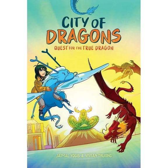 Quest for the True Dragon: A Graphic Novel (City of Dragons #3), (Hardcover)