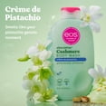 thumbnail image 3 of eos Shea Better Cashmere Body Wash, Crème de Pistachio, Creamy Gel Formula, 16 fl oz., 3 of 11