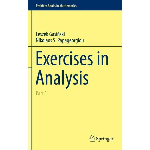 Problem Books in Mathematics Exercises in Analysis: Part 1, (Hardcover)