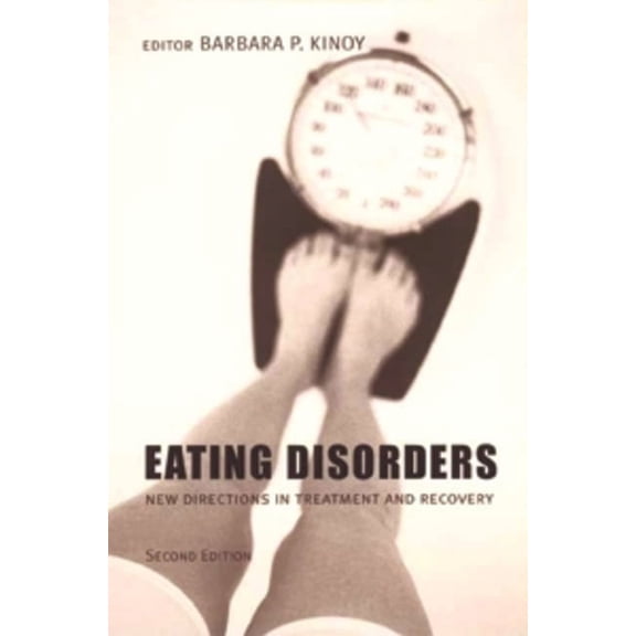 Eating Disorders: New Directions in Treatment and Recovery, (Paperback)