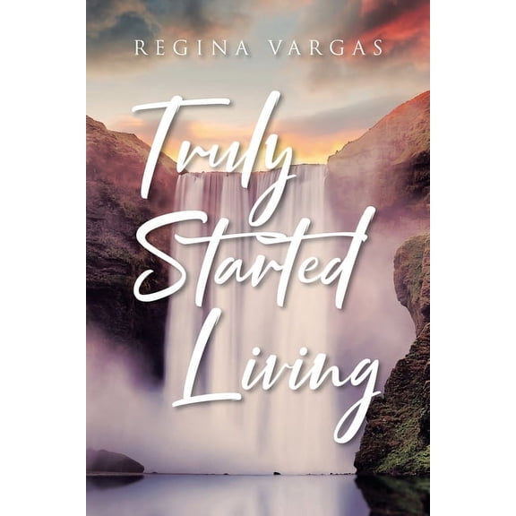 Truly Started Living (Paperback)