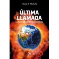 thumbnail image 1 of Última llamada: La humanidad al borde del abismo Blanco, 1 of 2