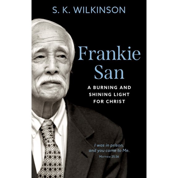 Pre-Owned Frankie San: A Burning and Shining Light for Christ (Paperback) 1622456475 9781622456475