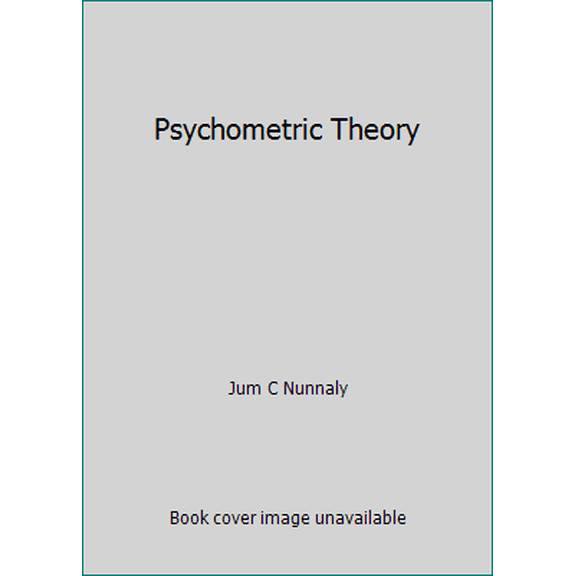 Pre-Owned Psychometric Theory (Paperback) 0070474656 9780070474659