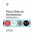 thumbnail image 2 of Mayo Clinic on Incontinence: Strategies and Treatments for Improving Bladder and Bowel Control, (Paperback), 2 of 2