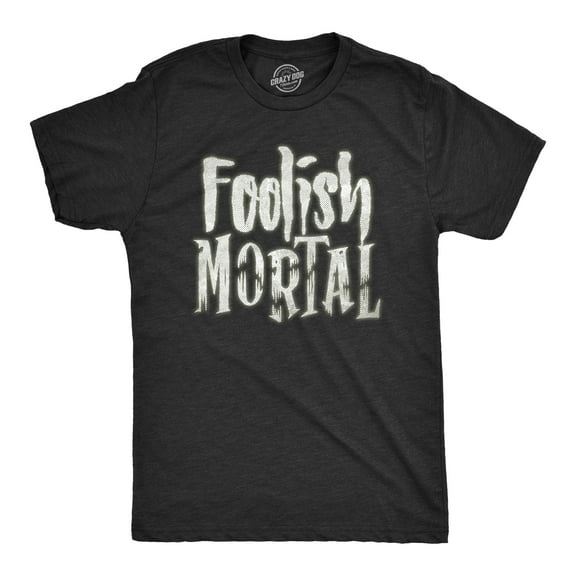 Mens Foolish Mortal T Shirt Funny Spooky Glow In The Dark Halloween Tee Graphic Tees