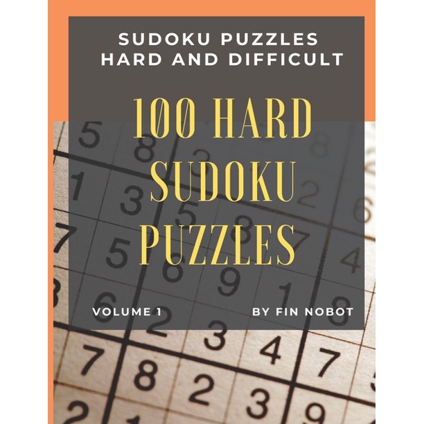 100 hard sudoku puzzles 100 hard sudoku puzzles volume 1 sudoku puzzles hard and difficult sudoku large print one per page series 1 paperback walmart com walmart com