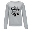 thumbnail image 4 of Women Crewneck Pullover Tops Life is Better with Dogs Sweatshirt Trendy Dog Paw Graphic Dog Mama Shirt Dog Lovers Gift, 4 of 4