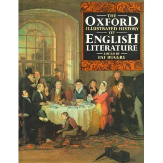 Pre-Owned The Oxford Illustrated History of English Literature (Hardcover) 0198128169 9780198128168
