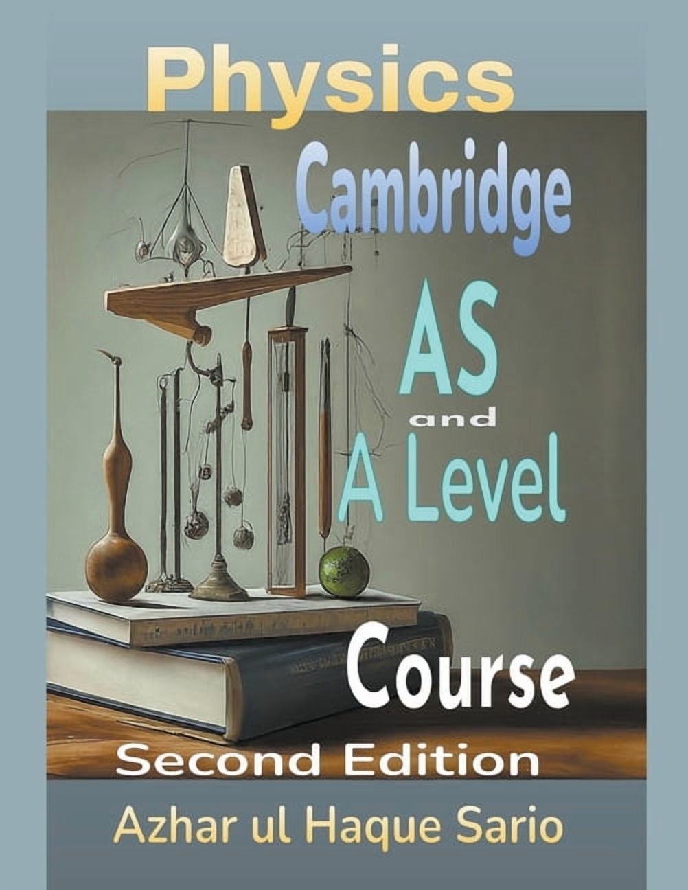 Cambridge O Level Physics 5054: Reference Book (Paperback