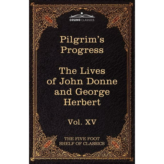 The Pilgrim's Progress & the Lives of Donne and Herbert (Paperback)