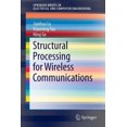 thumbnail image 2 of Structural Processing for Wireless Communications (SpringerBriefs in Electrical and Computer Engineering), 2 of 2
