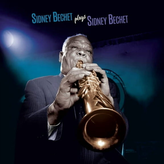 Sidney Bechet - Plays Sidney Bechet - Limited 180-Gram Blue Colored Vinyl with Bonus Tracks - Music & Performance