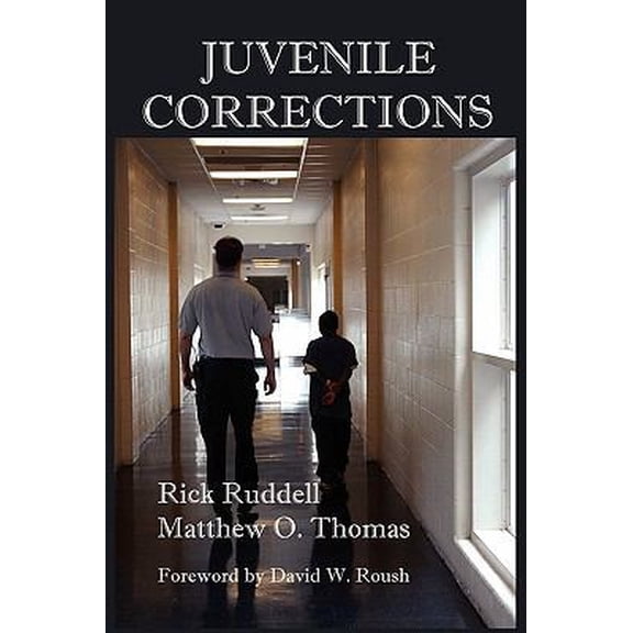 Pre-Owned Juvenile Corrections (Paperback) 0979645514 9780979645518