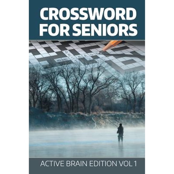 Crossword For Seniors: Active Brain Edition Vol 1 (Paperback)
