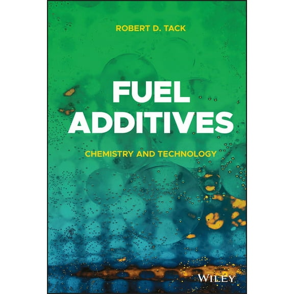 Fuel Additives: Chemistry and Technology, (Hardcover)