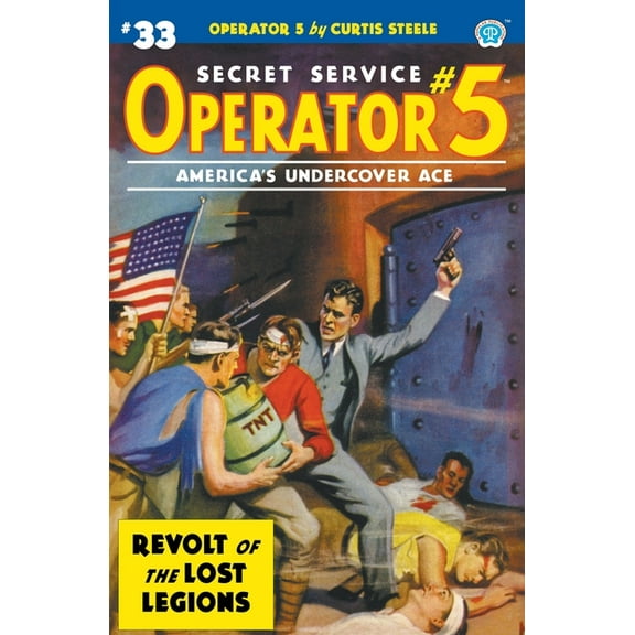 Operator 5: Operator 5 #33: Revolt of the Lost Legions (Paperback)