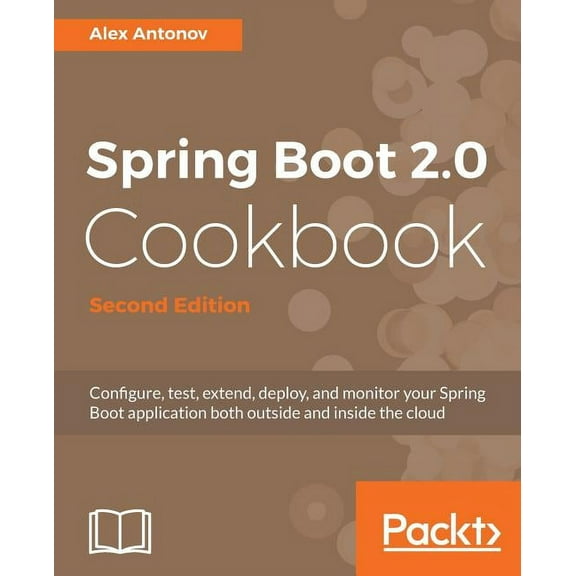 Spring Boot 2.0 Cookbook - Second Edition (Paperback)