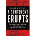 thumbnail image 4 of A Continent Erupts: Decolonization, Civil War, and Massacre in Postwar Asia, 1945-1955, (Hardcover), 4 of 4