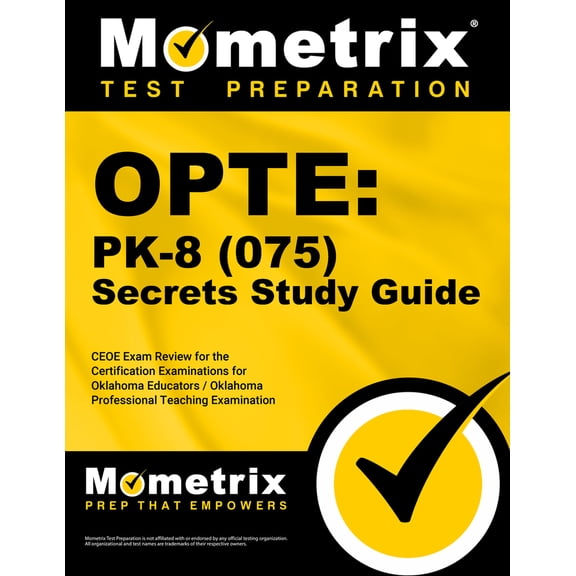 Pre-Owned Opte: Pk-8 (075) Secrets Study Guide: Ceoe Exam Review for the Certification Examinations for Oklahoma Educators / Oklahoma Professional Teaching Exam (Paperback) 1610724003 9781610724005