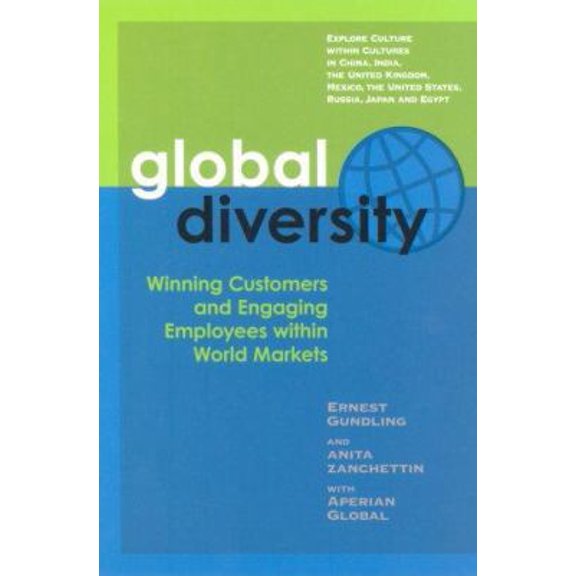 Pre-Owned Global Diversity: Winning Customers and Engaging Employees Within World Markets (Hardcover) 190483809X 9781904838098