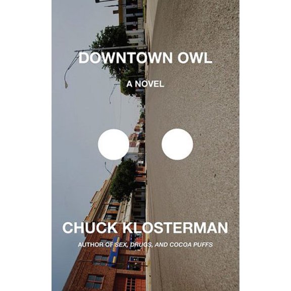 Pre-Owned Downtown Owl: A Novel (Hardcover) 1416544186 9781416544180