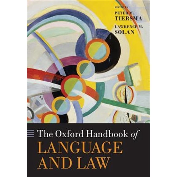 Pre-Owned Oxford Handbooks Oxford Handbook of Language and Law, (Paperback)