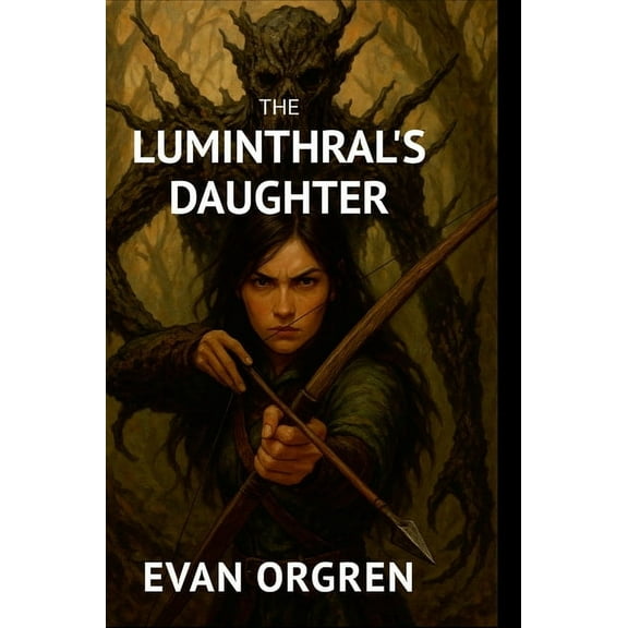 The Luminthral's Daughter (Hardcover), (Hardcover)
