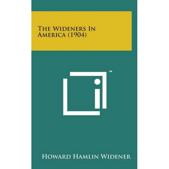 The Wideners in America (1904) (Hardcover)