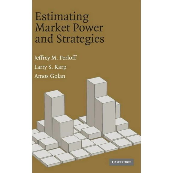 Estimating Market Power and Strategies, (Hardcover)