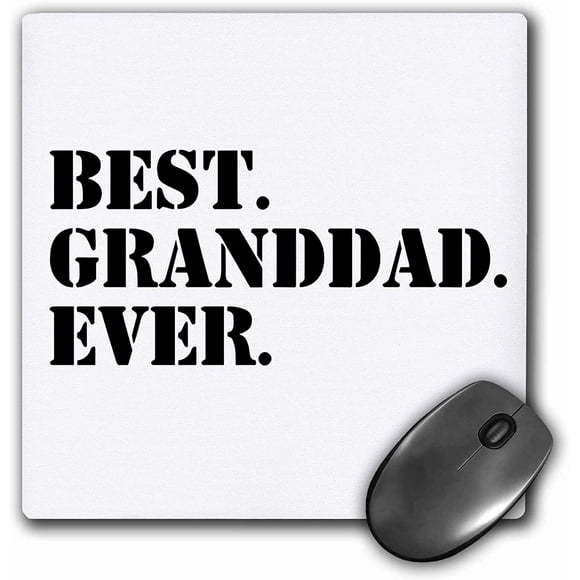 Best Granddad Ever - Grandad Gifts for Grandfathers - Black Text - Mouse Pad, 8 by 8 inches (mp_151506_1)