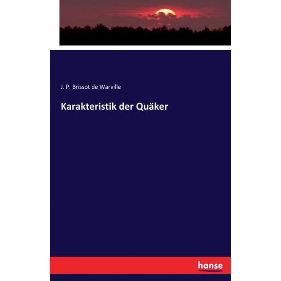 Karakteristik der Quäker, (Paperback)
